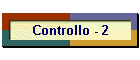 Controllo - 2