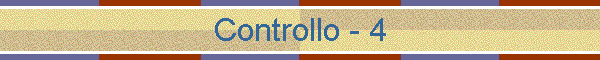 Controllo - 4