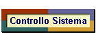 Controllo Sistema